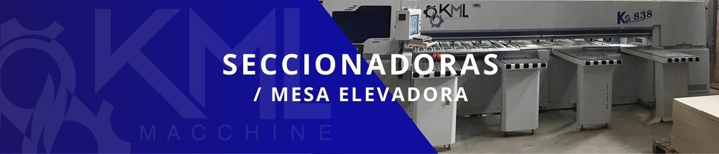 Seccionadoras Mesa Elevadora KML Macchine